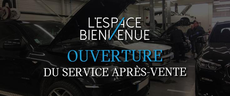 OUVERTURE DU SERVICE APRÈS-VENTE